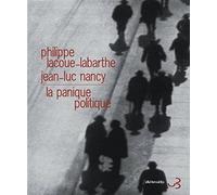 La panique politique: Suivi de Le peuple juif ne rêve pas