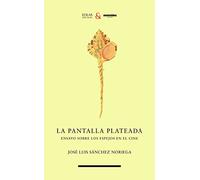 La pantalla plateada: Ensayo sobre los espejos en el cine (Ursa Maior)