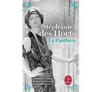 La Panthère: Le fabuleux roman de Jeanne Toussaint, joaillière des rois