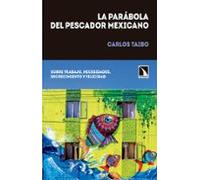La Parabola Del Pescador Mexicano: Sobre Trabajo Necesidades Decrecimi