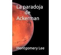 La paradoja de Ackerman: 1