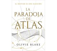 La Paradoja De Atlas (los Seis De Atlas 2)