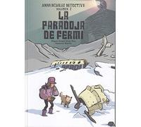 La paradoja de Fermi: Anna Dédalus detective: 2 (Ariadna)
