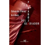 La paradoja del gladiador