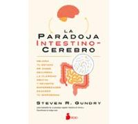 La paradoja intestino-cerebro