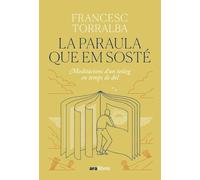 La paraula que em sosté: Meditacions d'un teòleg en temps de dol: 24 (ARA LLIBRES)