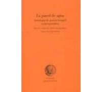 La Pared De Agua: Antologia De Poesia Bengali Contemporanea