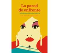 La Pared De Enfrente