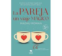 La pareja, un viaje mágico