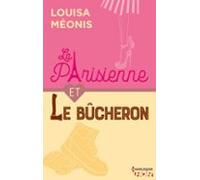 La Parisienne Et Le Bucheron (ebook)