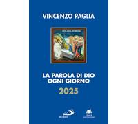 La parola di Dio ogni giorno 2025 (Parola e liturgia)