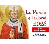 La parola e i giorni 2026. Rito ambrosiano