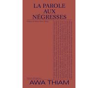 La parole aux négresses
