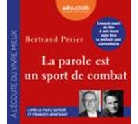 La Parole Est Un Sport De Combat