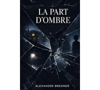 LA PART D'OMBRE