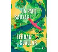 La Part Sauvage (ebook)