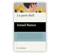 La parte fácil (Las afueras)