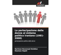 La partecipazione delle donne al sistema politico iraniano (1991-2008): partecipazione politica delle donne