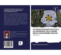LA PARTECIPAZIONE POLITICA E LA LEADERSHIP DELLE DONNE NELLA COCHABAMBA-BOLIVIA: MONOGRAFIA