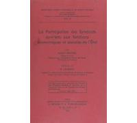 La Participation Des Syndicats Ouvriers Aux Fonctions Économiques Et S