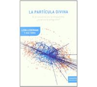 La partícula divina: Si el universo es la respuesta, ¿cuál es la pregunta?: 1 (Drakontos Bolsillo)