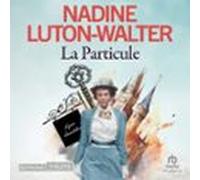 La Particule (audiolibro)