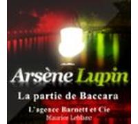 La Partie De Baccara - Les Aventures D'Arsène Lupin