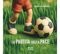 La Partita della Pace: Racconto breve