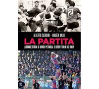 La partita. La grande storia di Rovigo-Petrarca, il derby d’Italia del rugby (Ultra sport)