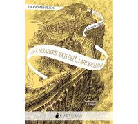 La Pasaespejos 2: Los desaparecidos del Clarodeluna: 142 (Literatura Mágica)