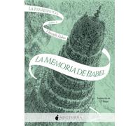 La Pasaespejos: La memoria de Babel: 163 (Literatura Mágica)