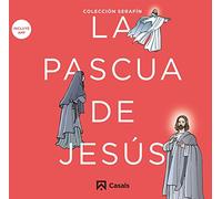 La Pascua de Jesús (Serafín)
