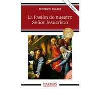 La Pasión de nuestro Señor Jesucristo (Patmos)