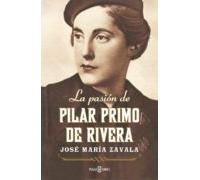 La Pasión De Pilar Primo De Rivera (ebook)