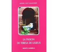 La pasión de Teresa de Lisieux (KARMEL)