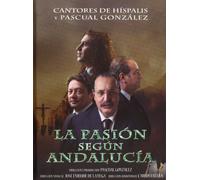LA PASION SEGUN ANDALUCIA