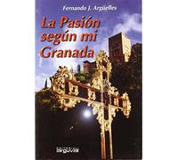 La pasión según mi Granada