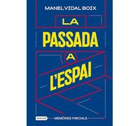 La passada a l'espai: Memòries parcials (L'ANCORA)