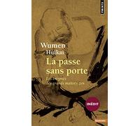 La Passe sans porte: Les énigmes des grands maîtres zen (Points Sagesses)