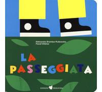 La passeggiata. Ediz. a colori