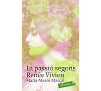 La passió segons Renée Vivien (LABUTXACA)