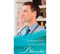 La Passion Dune Infirmière - Le Meilleur Des Remèdes (ebook)