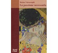 La passione necessaria (Amore e Psiche)