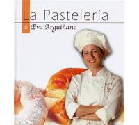 La Pastelería de Eva Arguiñano