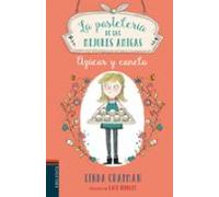 La Pasteleria De Las Mejores Amigas 1: Azucar Y Canela