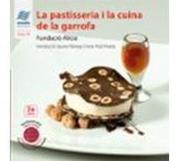 La Pastisseria I La Cuina De La Garrofa (2ª Ed.)