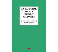 La Pastoral De Las Grandes Ciudades: 101 (GS)