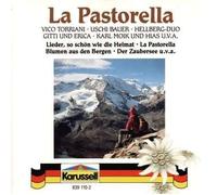 La Pastorella - Lieder, so schön wie die Heimat