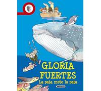 La pata mete la pata (Biblioteca Gloria Fuertes)