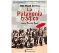 La Patagonia Trágica